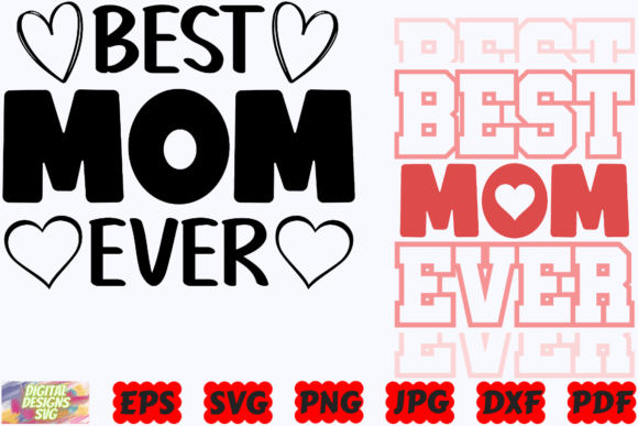 Best Mom Ever SVG Best Mom SVG Mom