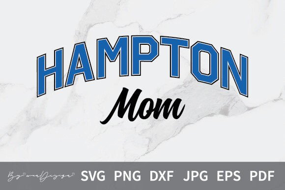 Hampton University MOM Svg, Family Png: A Designer’s Take