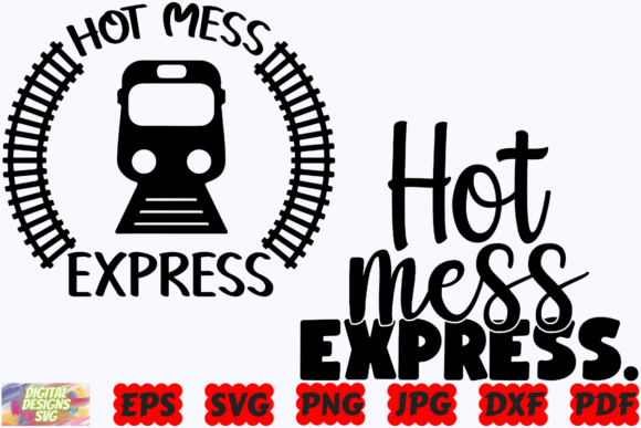 Hot Mess Express SVG Mom SVG Mother Review
