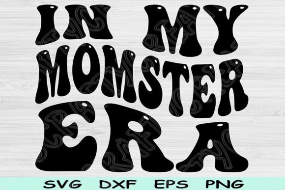 In My Momster Era SVG Cut File: Designer's Honest Review
