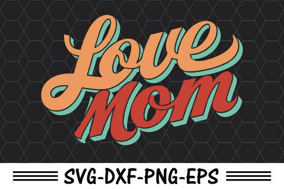 Love Mom Svg, Mother’s Day Svg Design: Honest Embroidery Review