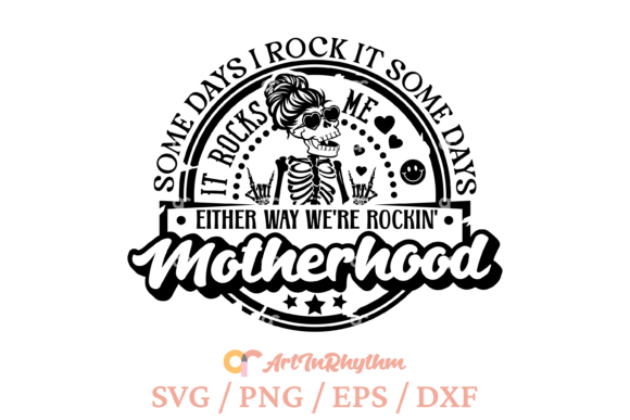 Motherhood Svg, Mom Svg, Mama Svg, Mommy