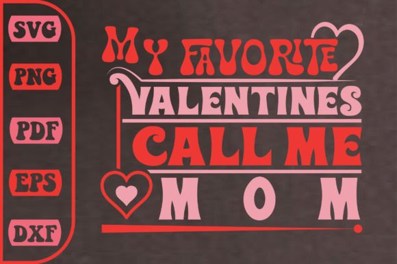 My Favorite Valentine: A Heartfelt “Call Me Mom” Design Review