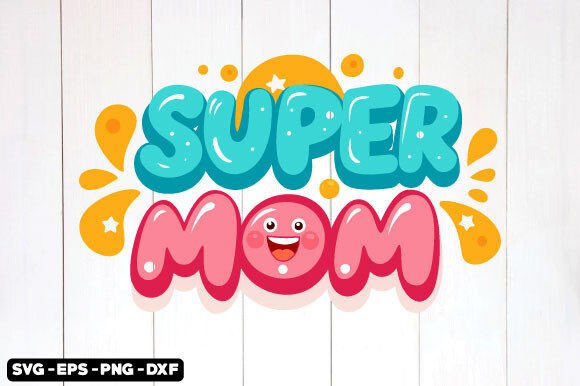 Retro Super Mom Svg, Mother s Day Svg: A Designer’s Embroidery Review