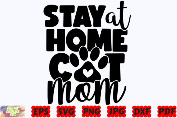 Stay at Home Cat Mom SVG Cat SVG Pet